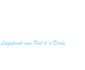 Prins									Piet Grutters Adjudant				 Cor de Bruijn Vorst		        Thijs van Kempen 									  Liefspreuk van Piet d’n Derde  "  Mak lol en heel veul schik,  en mak ow ège ovver andere nie dik... "
